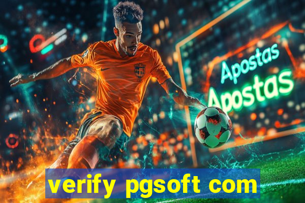 verify pgsoft com