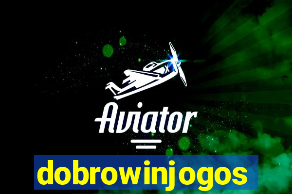 dobrowinjogos