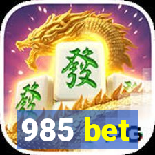 985 bet