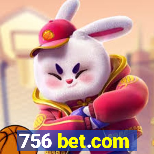 756 bet.com