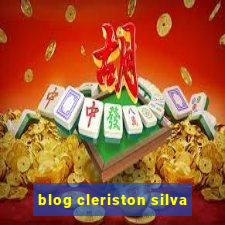 blog cleriston silva