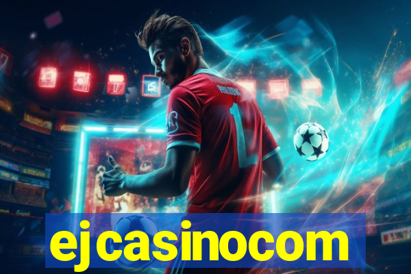 ejcasinocom