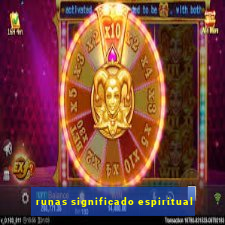 runas significado espiritual