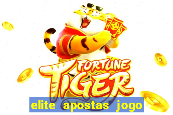 elite apostas jogo do bicho