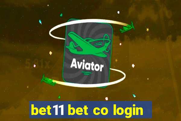 bet11 bet co login