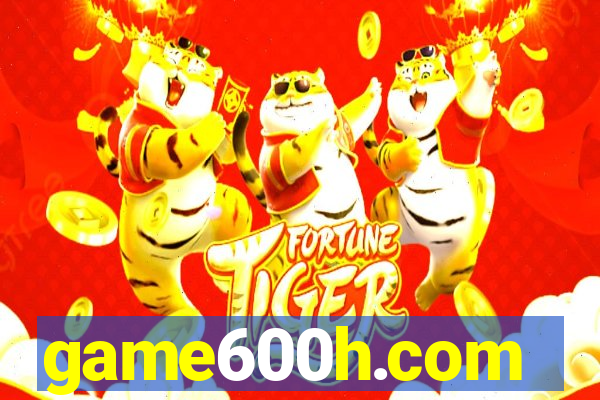 game600h.com