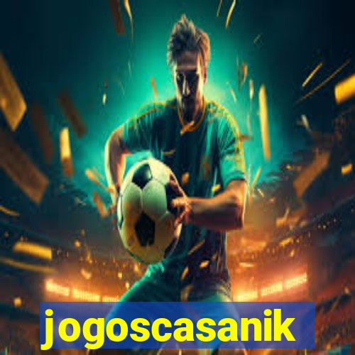 jogoscasanik