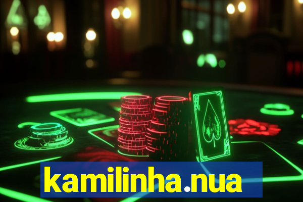 kamilinha.nua