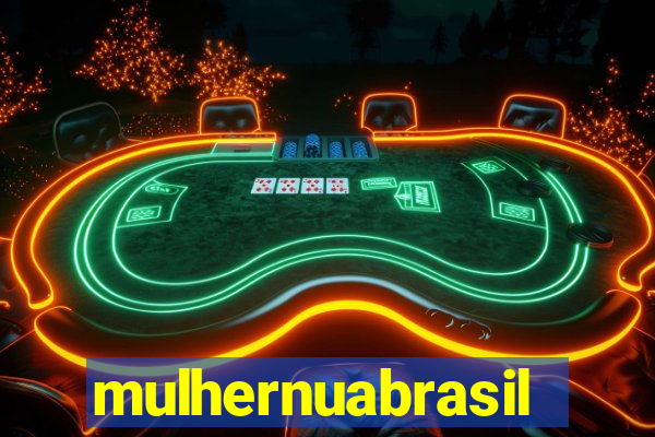 mulhernuabrasil