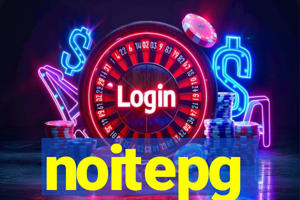 noitepg