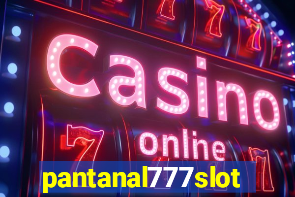 pantanal777slots.com