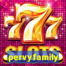 pervyfamily