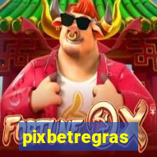 pixbetregras