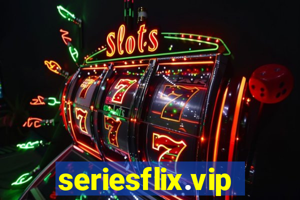 seriesflix.vip