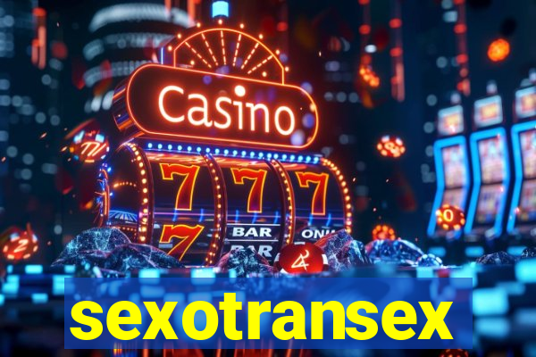 sexotransex