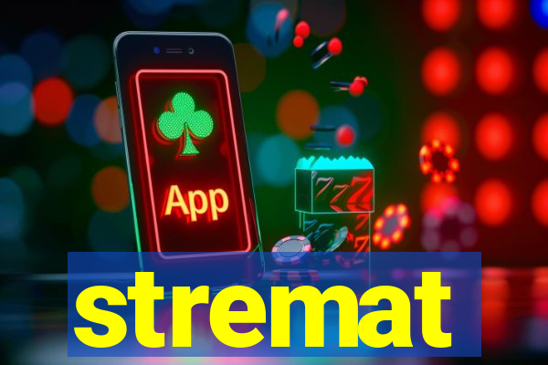 stremat